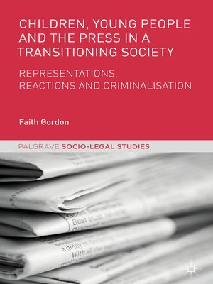 cover image of Children, Young People and the Press in a Transitioning Society